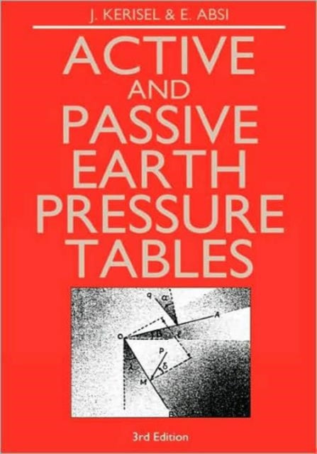 Book cover of: Active and Passive Earth Pressure Tables. By: E. Absi