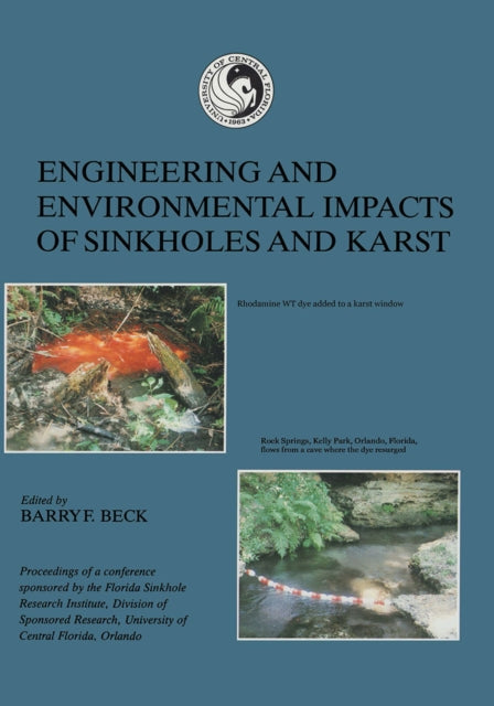 Book cover of: Engineering and Environmental Impacts of Sinkholes and Karts. By: Beck