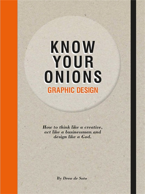 Book cover of: Know Your Onions: Graphic Design