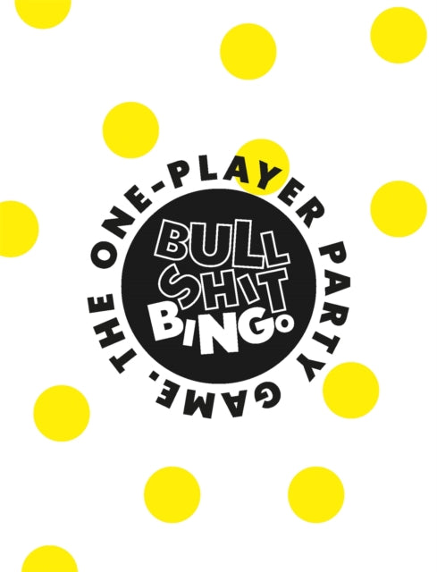 Book cover of: Bullshit Bingo. By: Sandy McIntosh