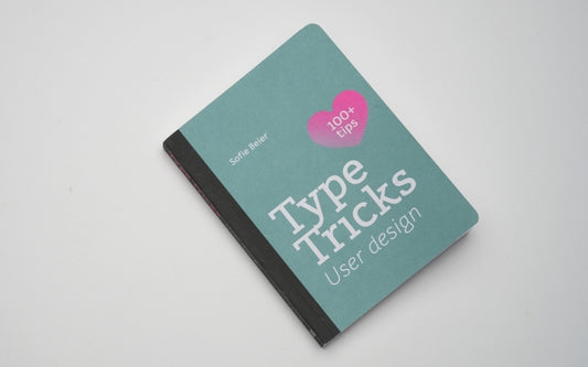 Book cover of: Type Tricks: User Design. By: Sofie Beier