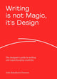 Book cover of: Writing is not Magic, it's Design. By: João Batalheiro Ferreira