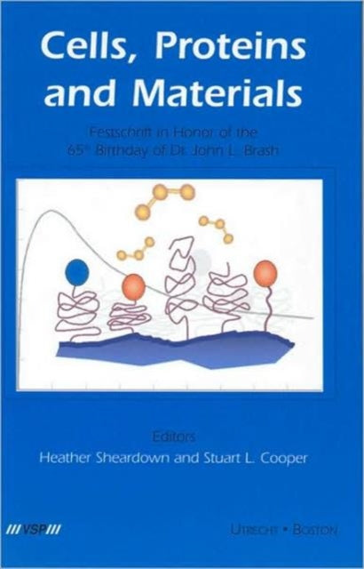 Book cover of: Cells, Proteins and Materials