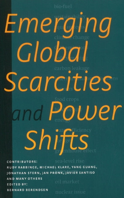 Book cover of: Emerging Global Scarcities & Power Shifts. By: Bernard Berendsen