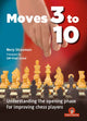 Book cover of: Moves 3 to 10. By: Nery Strasman