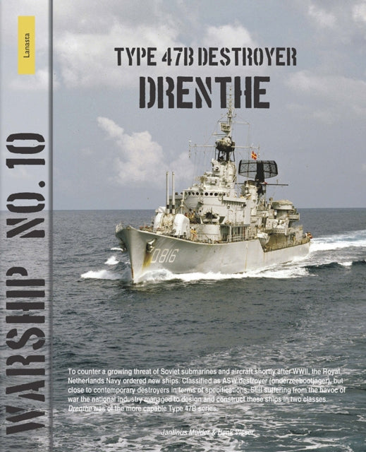 Book cover of: Type 47B Destroyer Drenthe. By: Jantinus Mulder