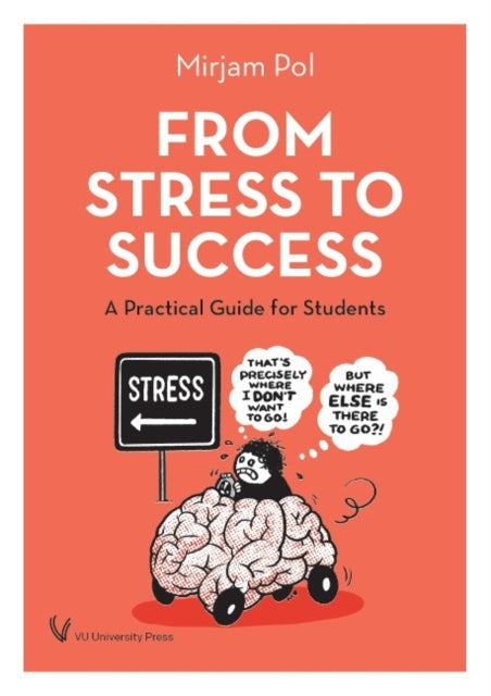 Book cover of: From Stress to Success. By: Mirjam Pol