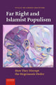 Book cover of: Far Right and Islamist Populism. By: Susan de Groot Heupner