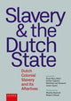 Book cover of: Slavery and The Dutch State. By: Rose Mary Allen