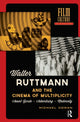 Book cover of: Walter Ruttmann and the Cinema of Multiplicity. By: Michael Cowan