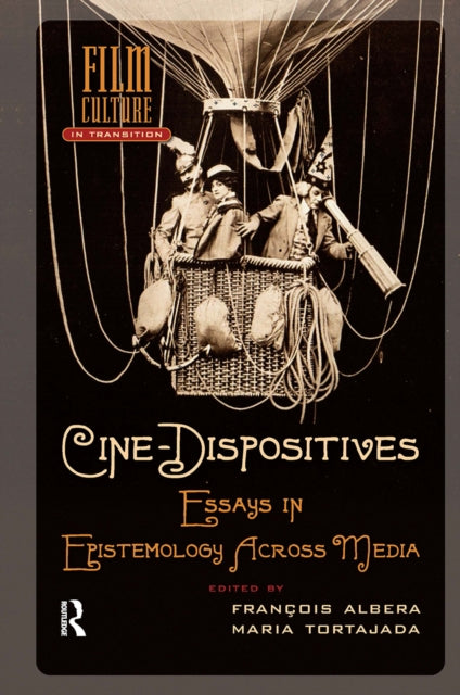 Book cover of: Cine-Dispositives. By: Maria Tortajada