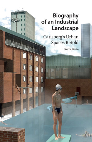 Biography of an Industrial Landscape