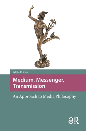 Medium, Messenger, Transmission