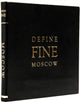 Book cover of: Define Fine City Guide Moscow