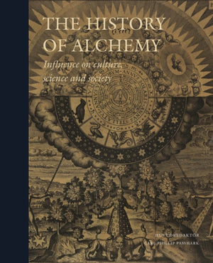 History of Alchemy: Influences on culture, science and society