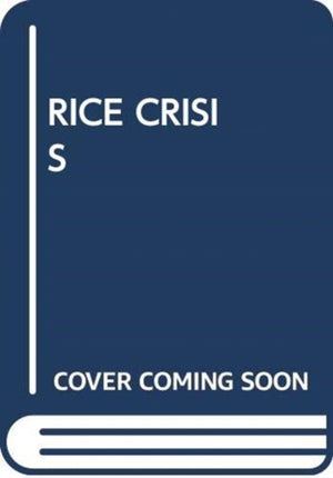 Rice Crisis