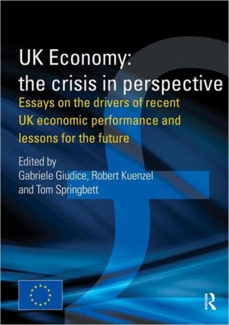Book cover of: UK Economy: The Crisis in Perspective. By: Gabriele Giudice