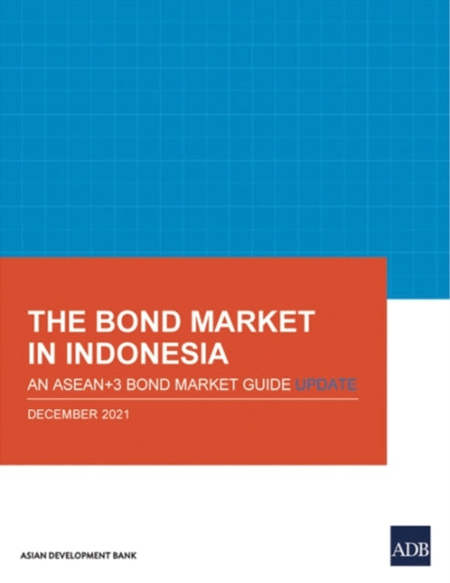Book cover of: Bond Market in Indonesia. By: Asian Development Bank
