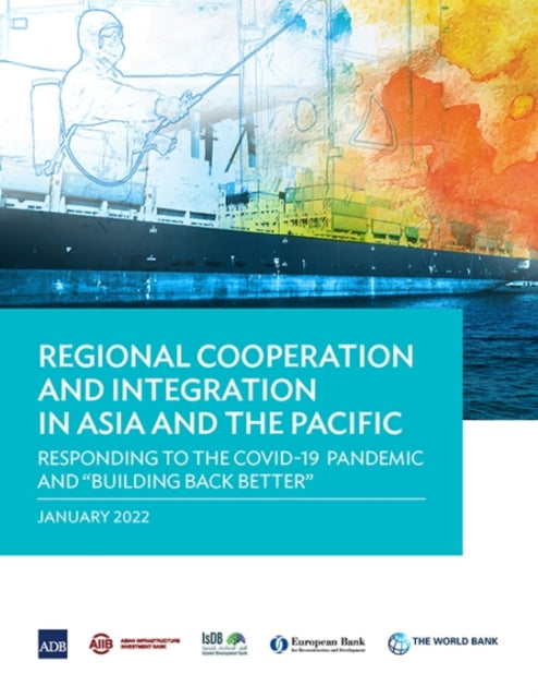 Book cover of: Regional Cooperation and Integration in Asia and the Pacific. By: Asian Development Bank