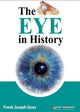 Book cover of: Eye in History. By: Frank Joseph Goes
