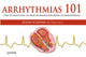 Book cover of: Arrhythmias 101