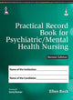 Book cover of: Practical Record Book for Psychiatric/Mental Health Nursing. By: Ellen Beck