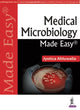 Book cover of: Medical Microbiology Made Easy. By: Jyotica Ahluwalia