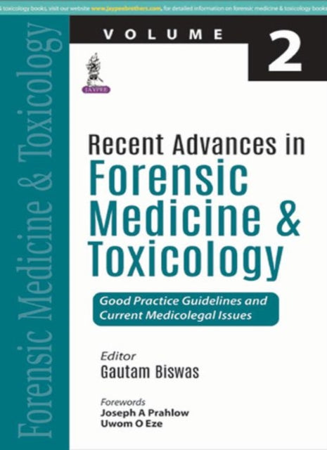 Book cover of: Recent Advances in Forensic Medicine and Toxicology - 2. By: BISWAS