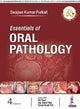 Book cover of: Essentials of Oral Pathology. By: Kumar Swapan Purkait