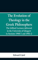 Book cover of: Evolution of Theology in the Greek Philosophers