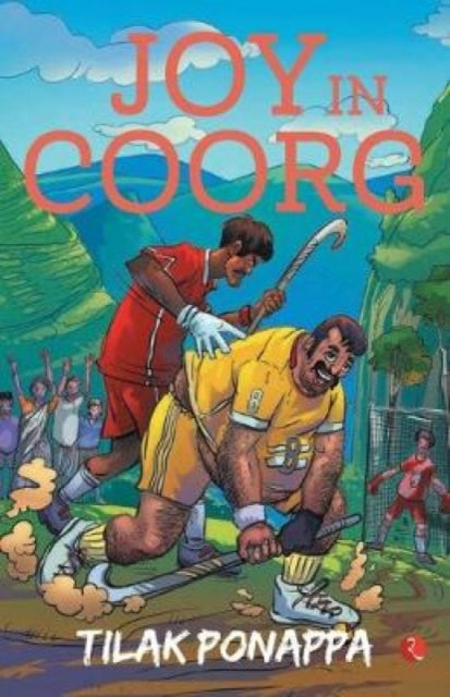 Book cover of: Joy in Coorg. By: Tilak Ponappa