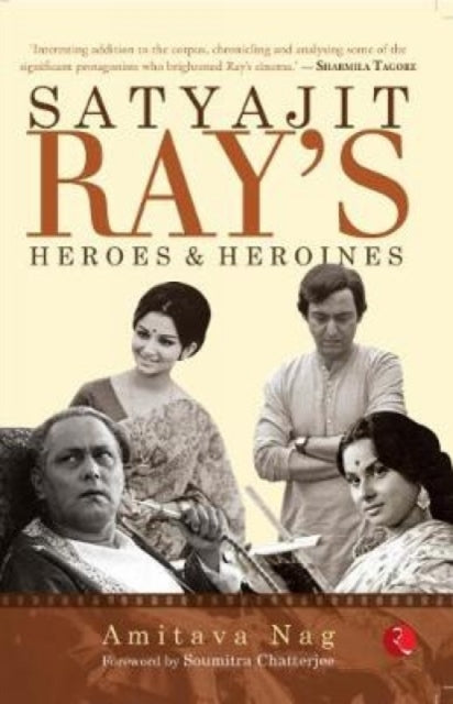 Book cover of: Satyajit Ray's Heroes and Heroines