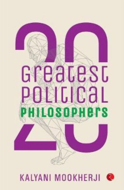 Book cover of: 20 Greatest Political Philosophers