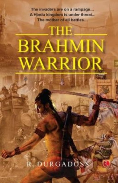 Book cover of: Brahmin Warrior. By: R. Durgadoss