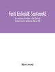 Book cover of: Fasti ecclesiAE scoticanAE; the succession of ministers in the Church of Scotland from the reformation (Volume VIII)