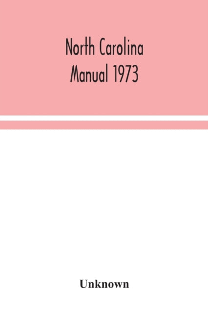 Book cover of: North Carolina manual 1973