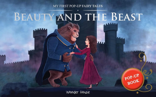 Book cover of: My First Pop-Up Fairy Tales : Beauty And The Beast. By: Wonder House Books