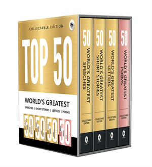 Collectable Edition: Top 50 World’s Greatest Short Stories, Speeches, Letters & Poems