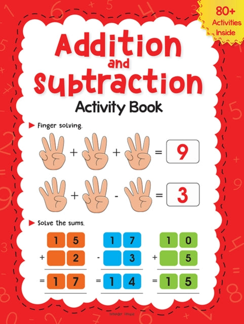 Addition and Subtraction Activity Book For Children - 80+ Activities Inside