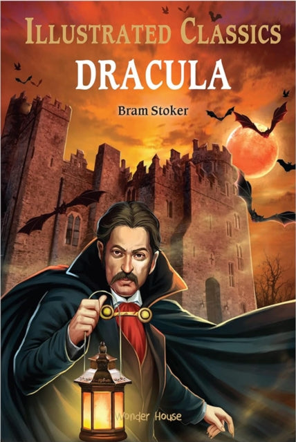 Book cover of: Dracula : llustrated Children Classic. By: Bram Stoker