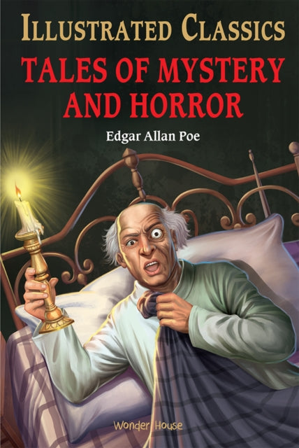 Tales of Mystery and Horror : Illustrated Children Classics
