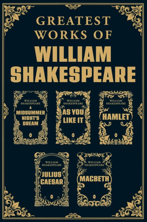 Greatest Works of William Shakespeare