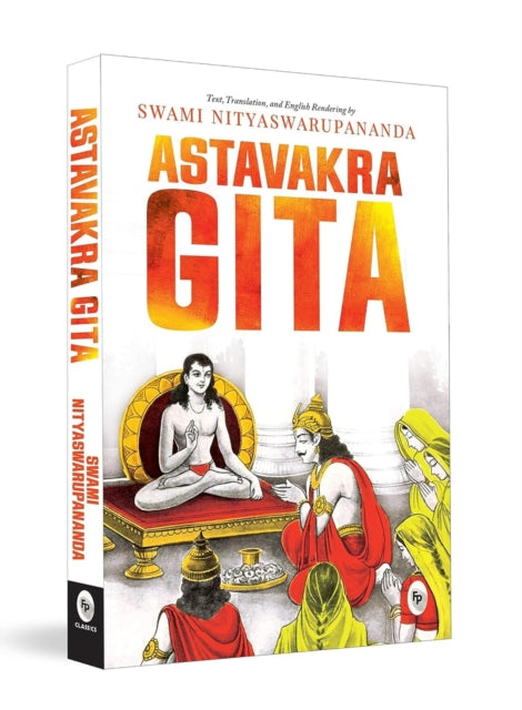 Ashtavakra Mahagita 9789354407352 Swami Nityaswarupananda