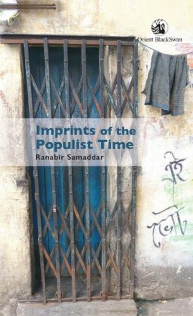 Book cover of: Imprints of the Populist Time. By: Ranabira Samaddara