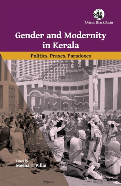 Book cover of: Gender and Modernity in Kerala