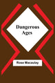 Book cover of: Dangerous Ages