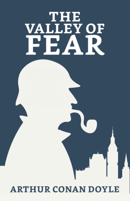 Book cover of: Valley of Fear. By: Arthur Conan Doyle