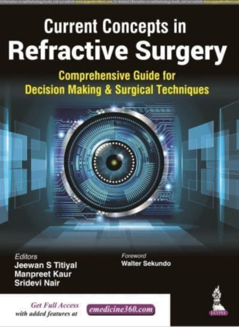 Book cover of: Current Concepts in Refractive Surgery. By: Jeewan S. Titiyal
