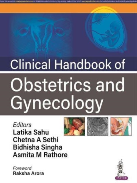 Book cover of: Clinical Handbook of Obstetrics and Gynecology. By: Sethi SAHU