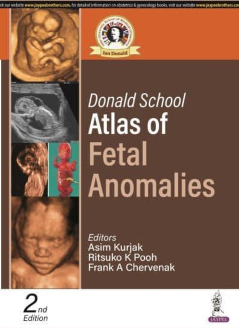 Book cover of: Donald School Atlas of Fetal Anomalies. By: Asim Kurjak
